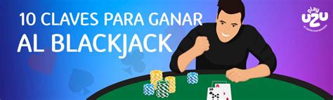 10 trucos de cómo ganar al blackjack .